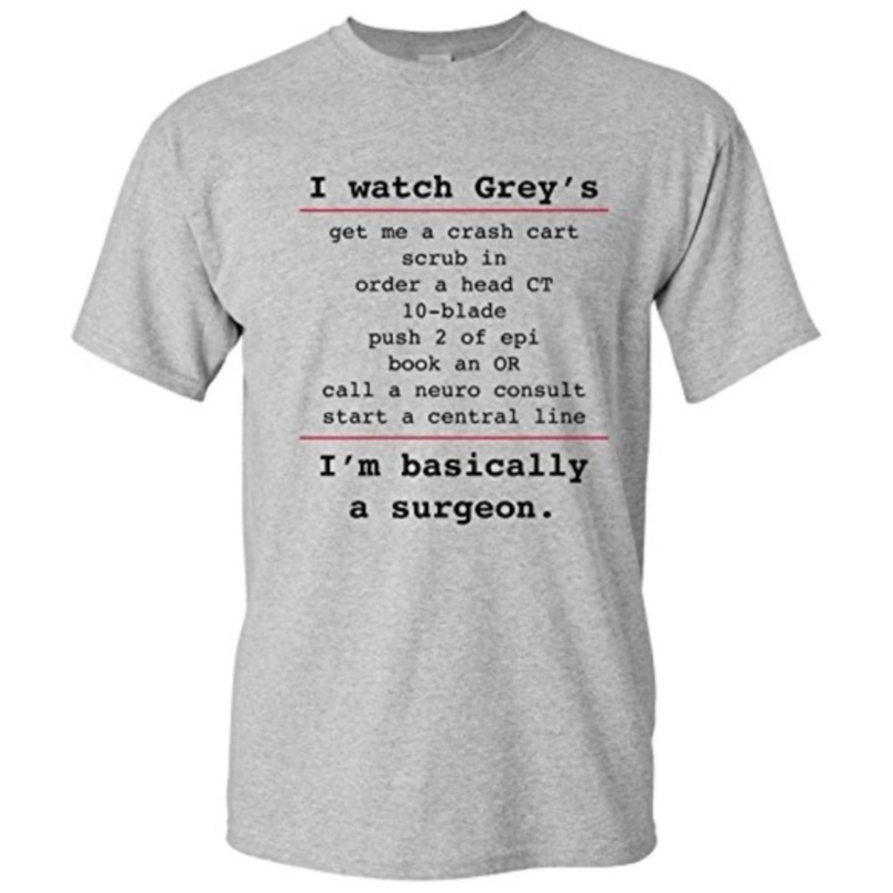 Greys Anatomy “I am basically a surgeon” Gray Graphic T-Shirt size Small